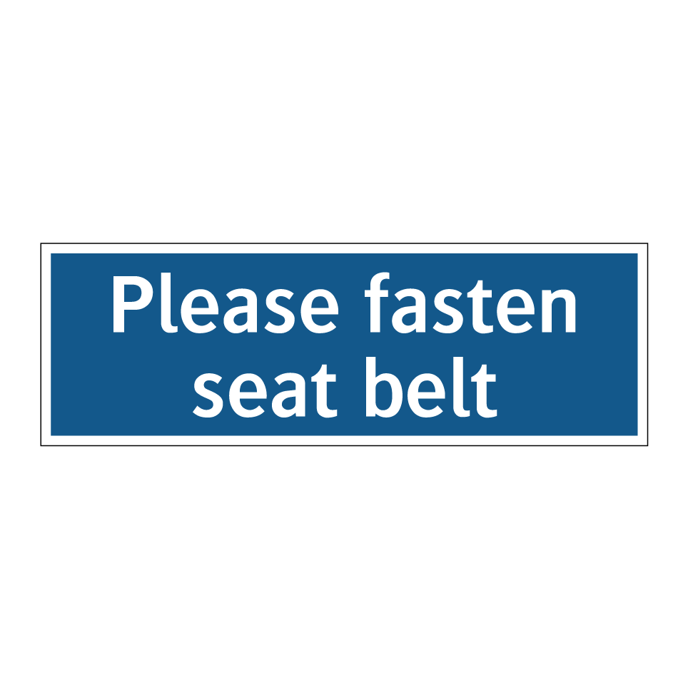 Please fasten seat belt