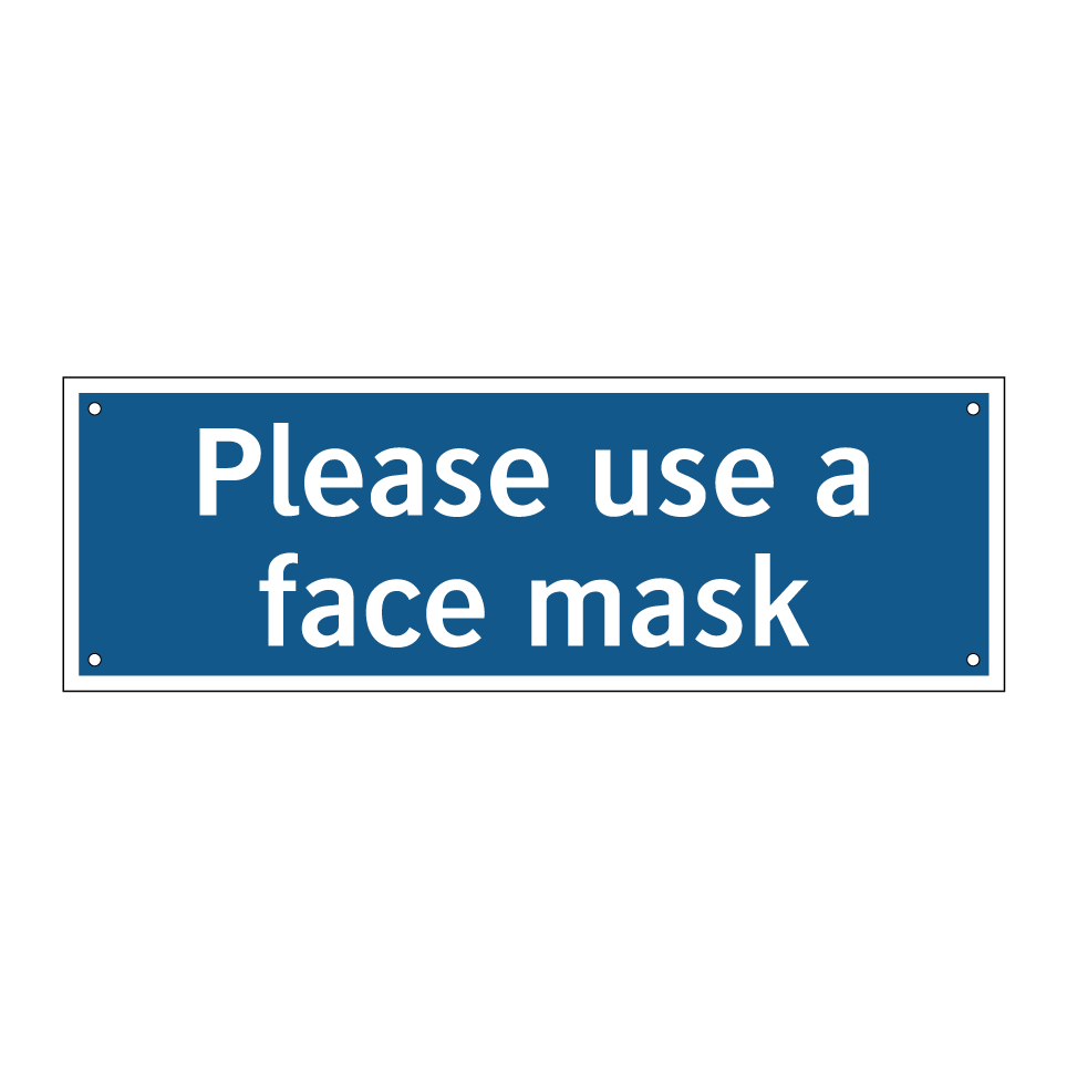 Please use a face mask