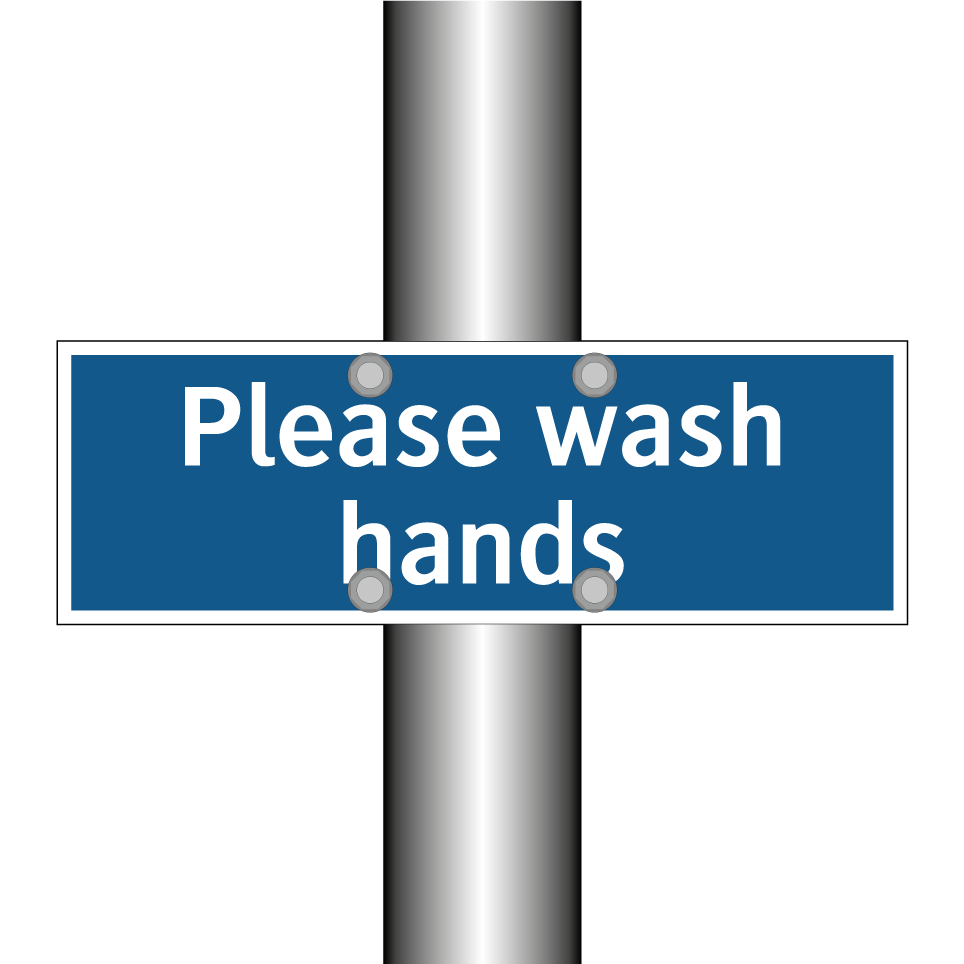 Please wash hands