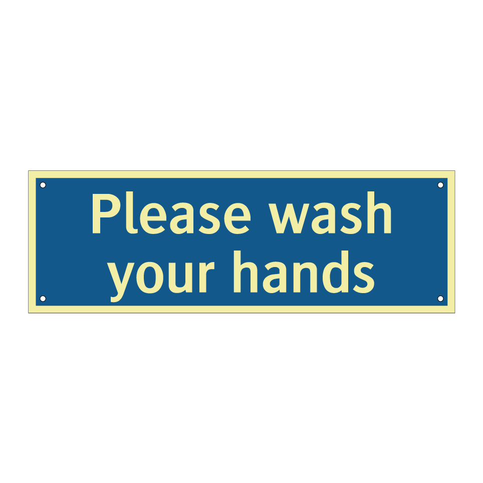 Please wash your hands
