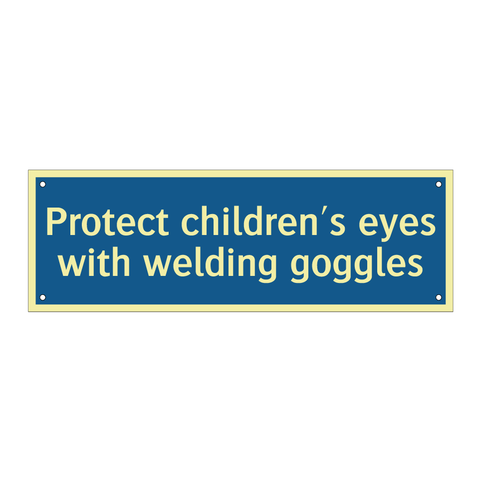 Protect children's eyes with welding goggles