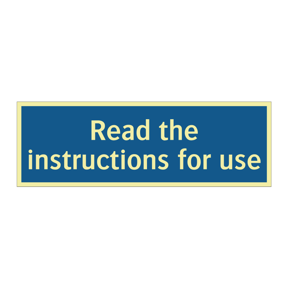 Read the instructions for use