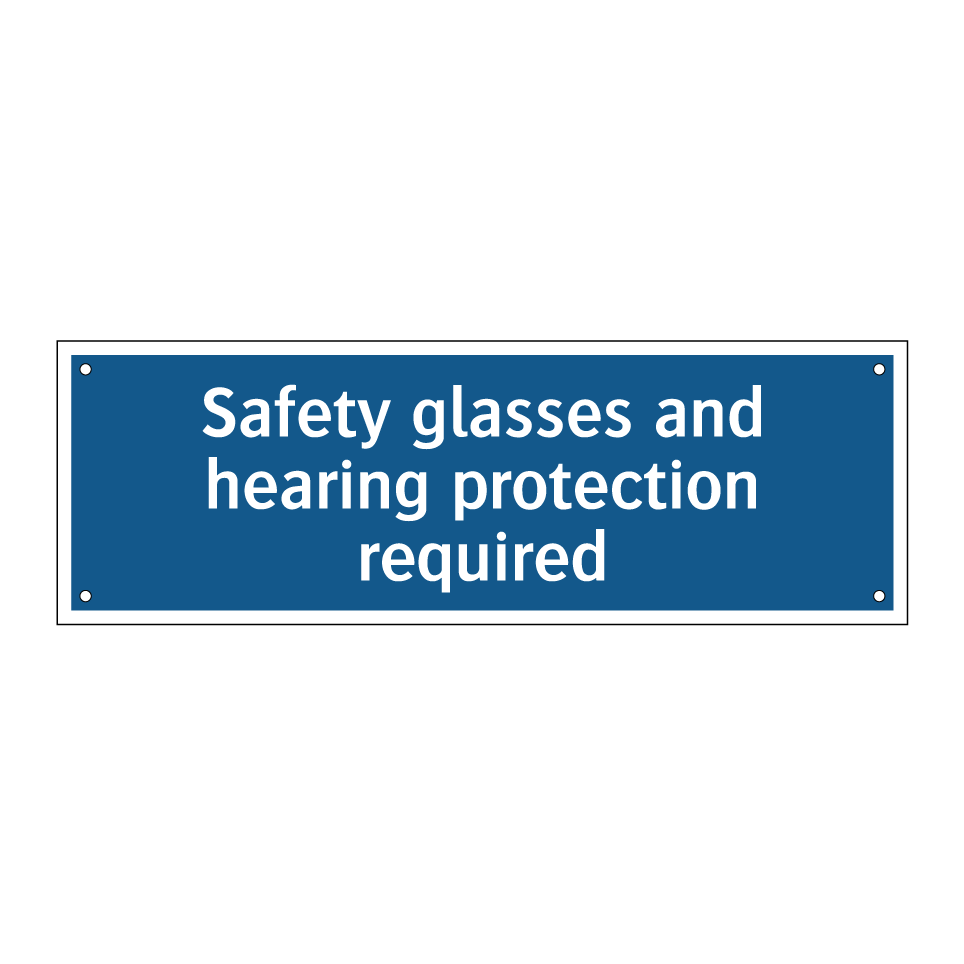 Safety glasses and hearing protection required