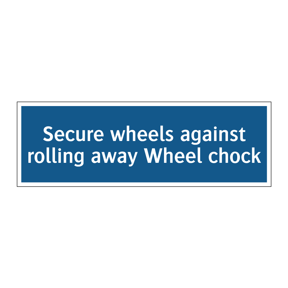 Secure wheels against rolling away Wheel chock