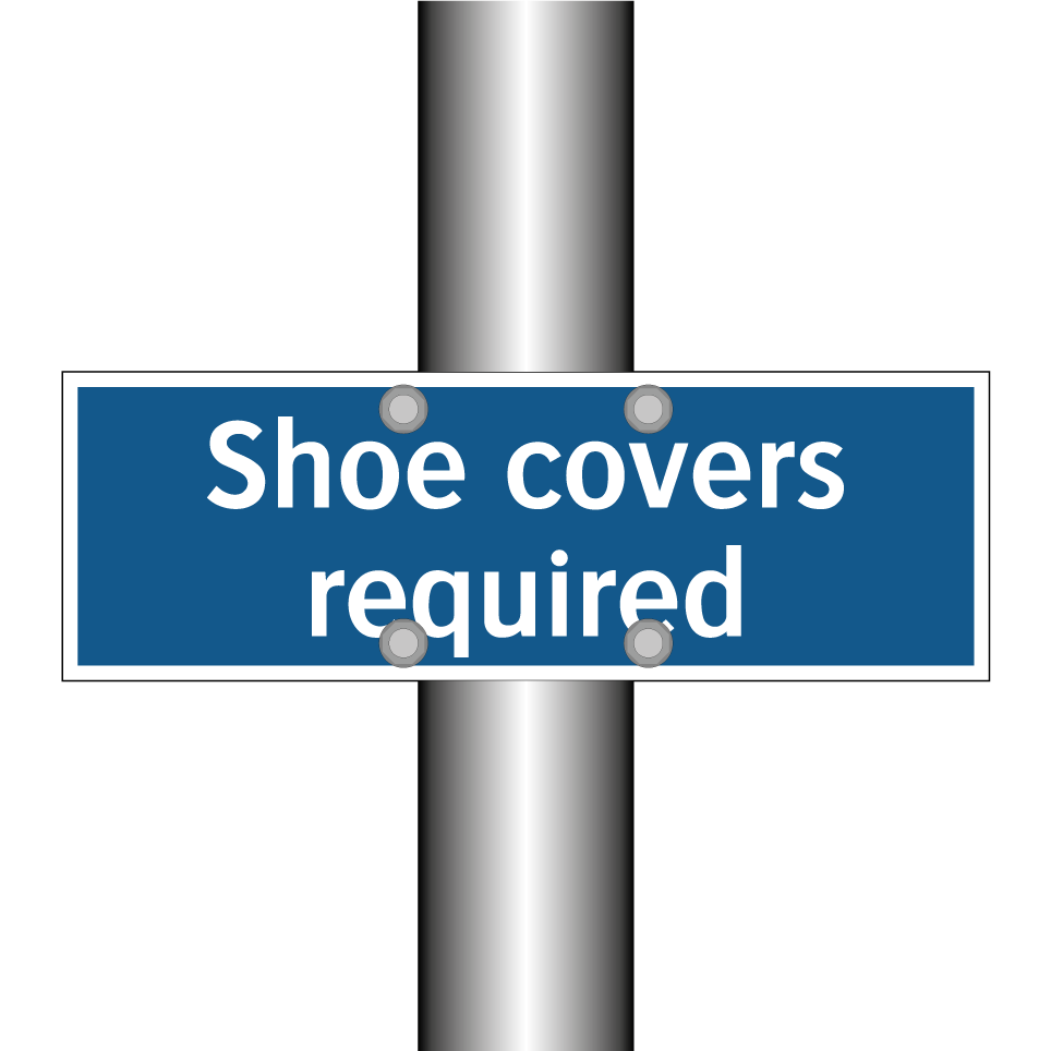 Shoe covers required