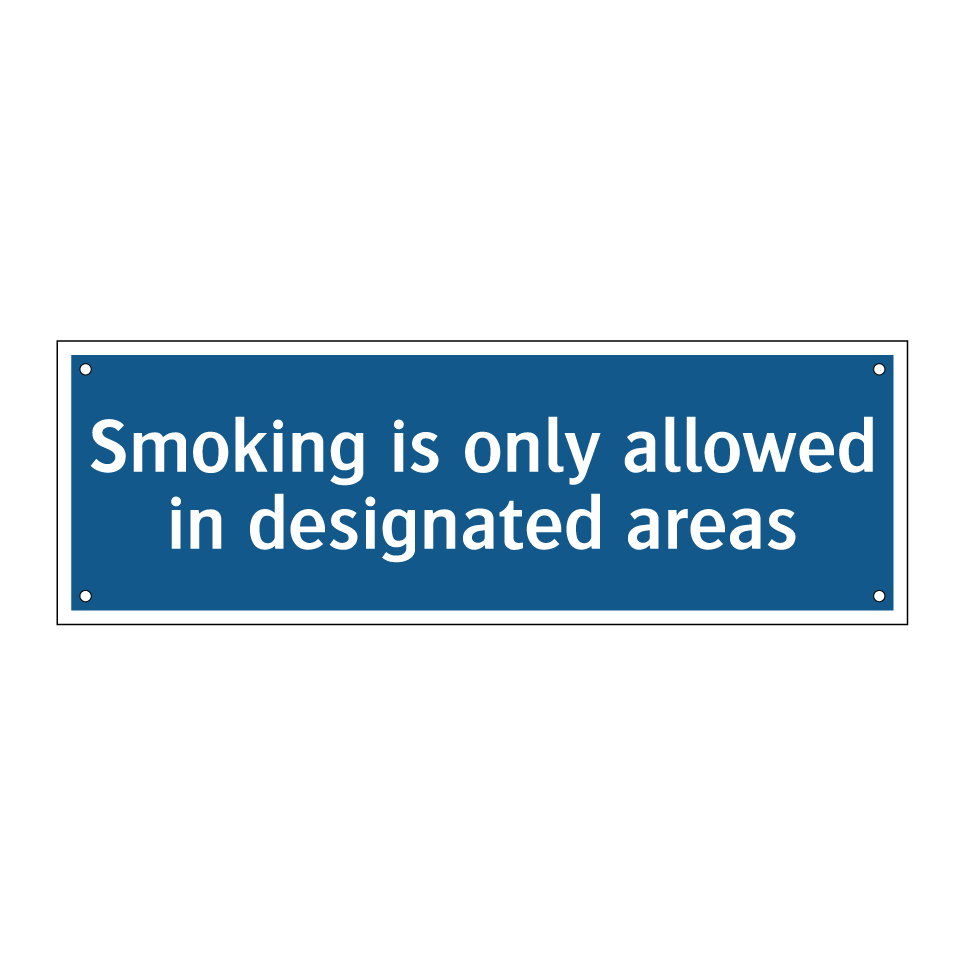 Smoking is only allowed in designated areas