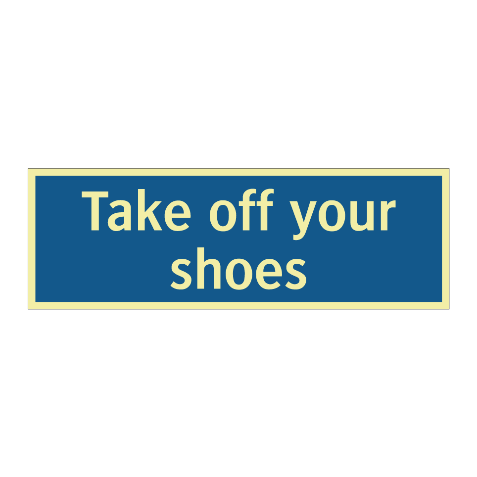 Take off your shoes