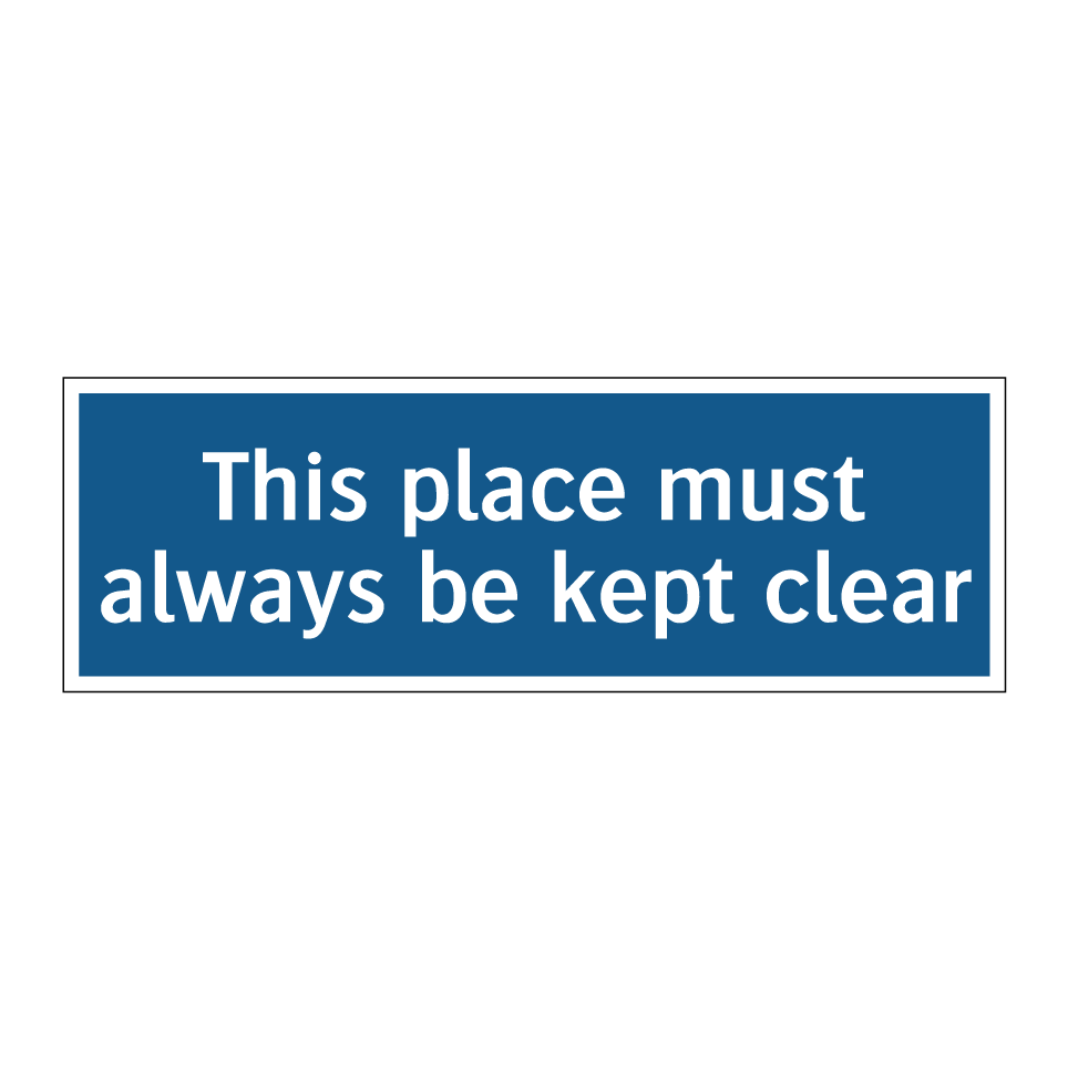 This place must always be kept clear