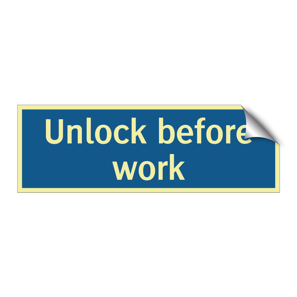 Unlock before work