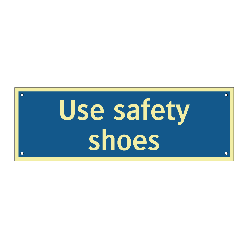Use safety shoes