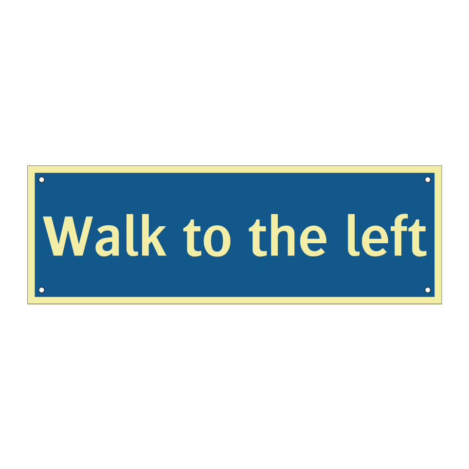 Walk to the left
