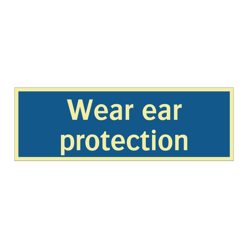 Wear ear protection