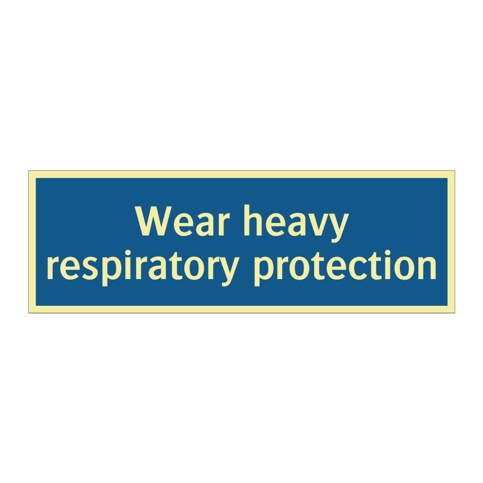 Wear heavy respiratory protection