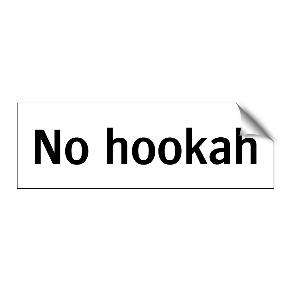 No hookah