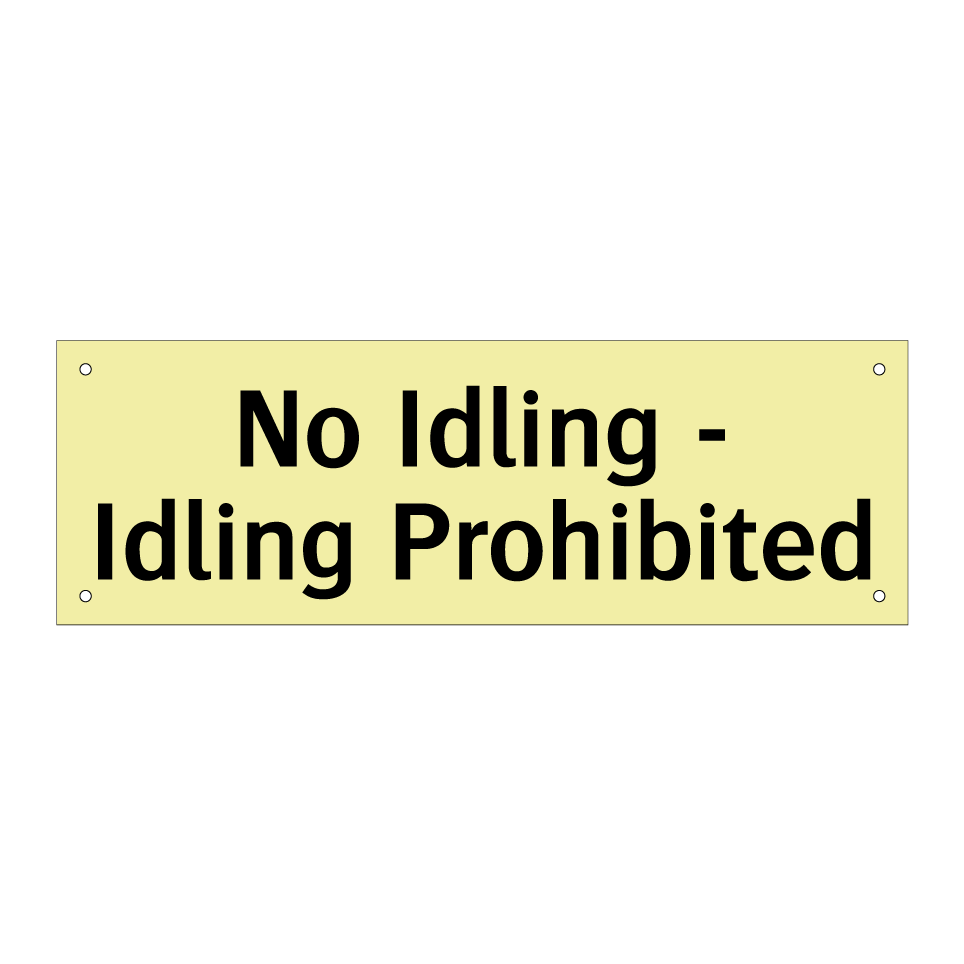 No Idling - Idling Prohibited