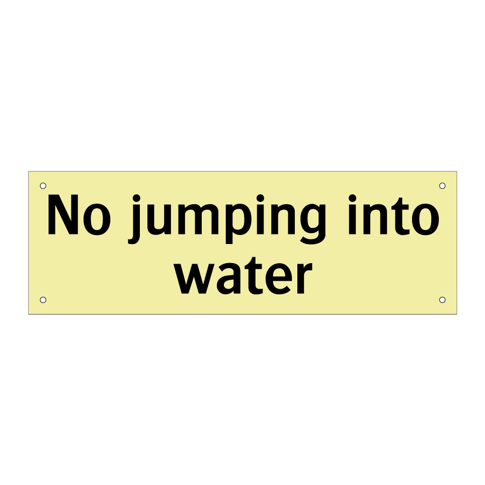 No jumping into water