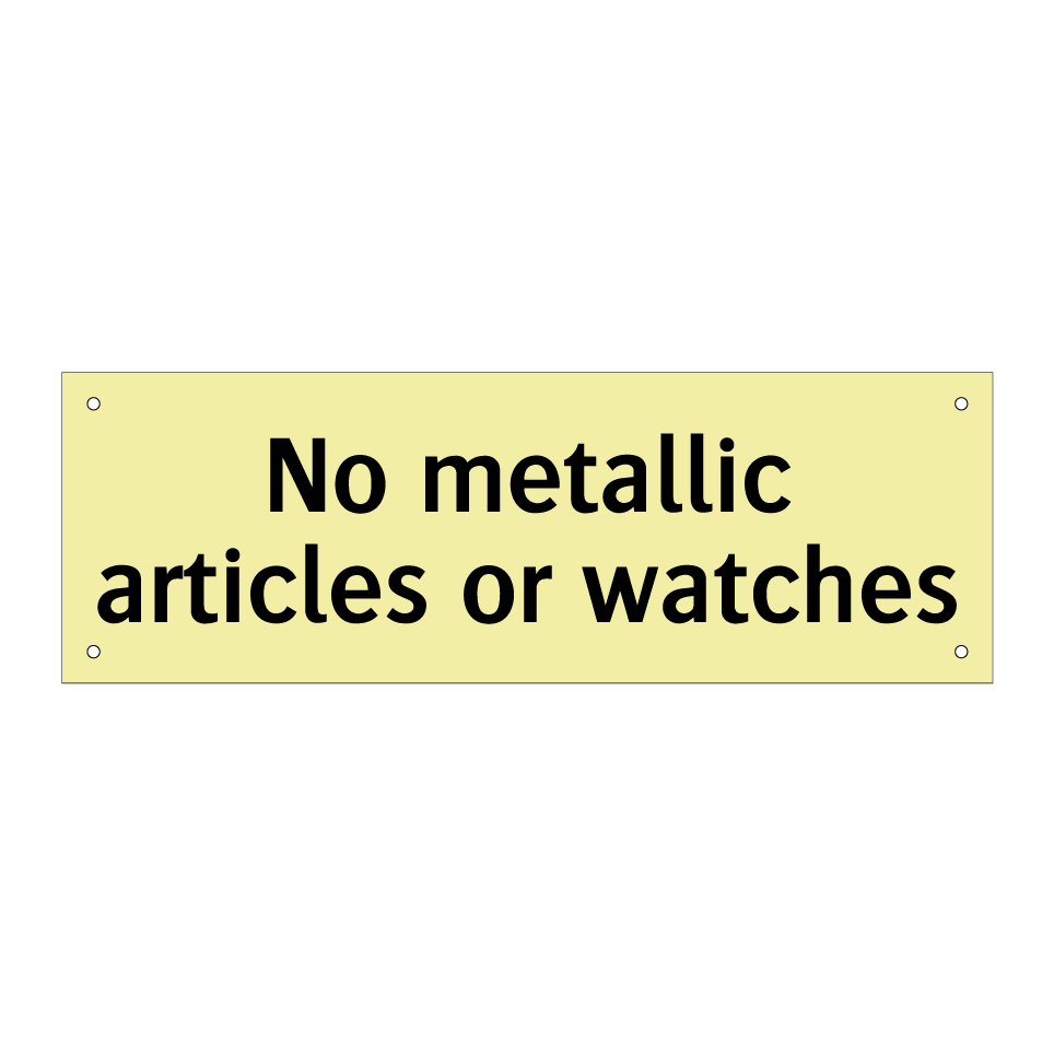 No metallic articles or watches