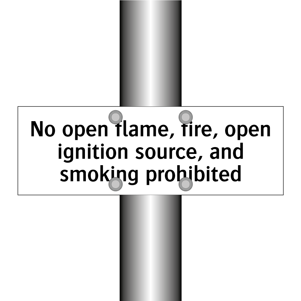 No open flame, fire, open ignition source, and smoking prohibited