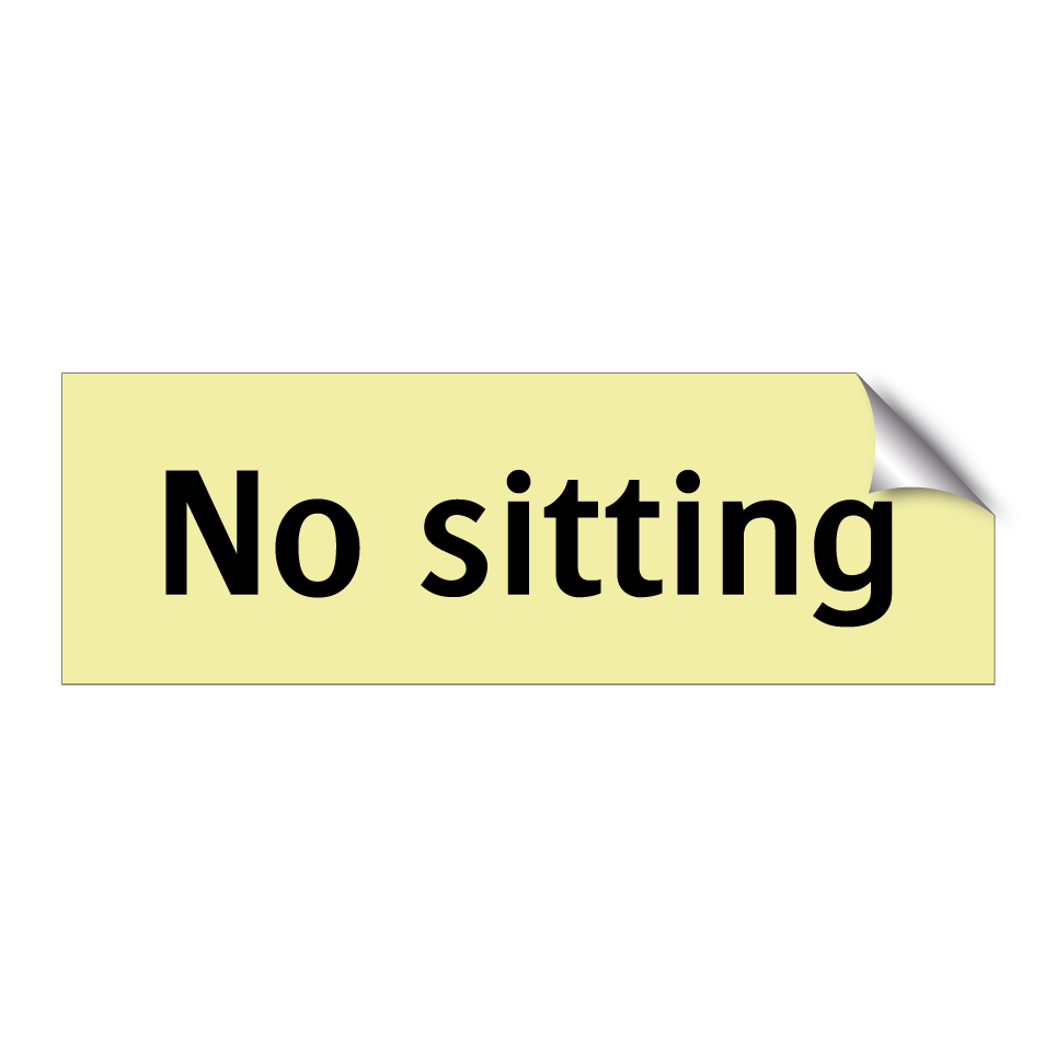 No sitting