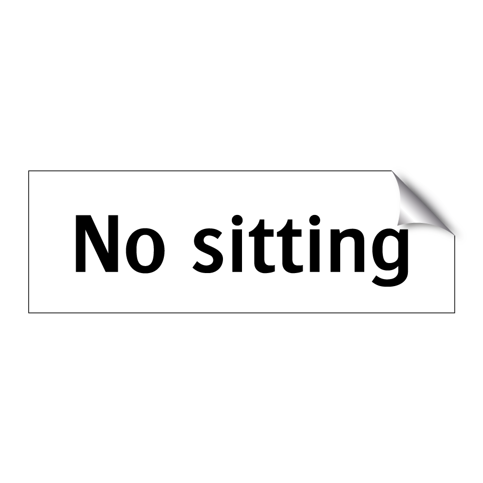 No sitting