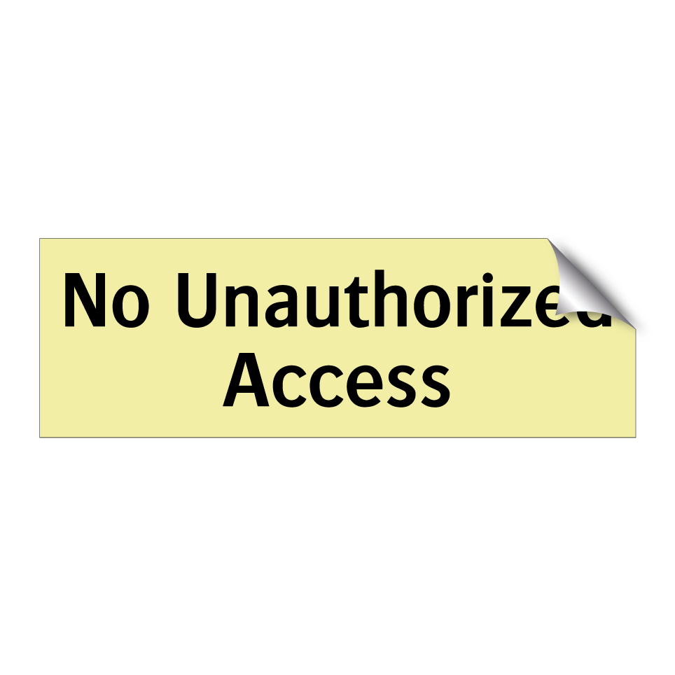 No Unauthorized Access