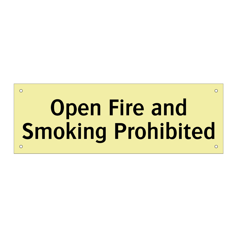 Open Fire and Smoking Prohibited