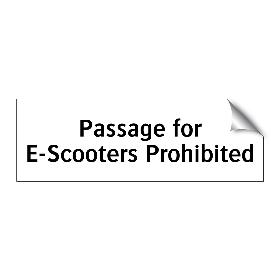 Passage for E-Scooters Prohibited