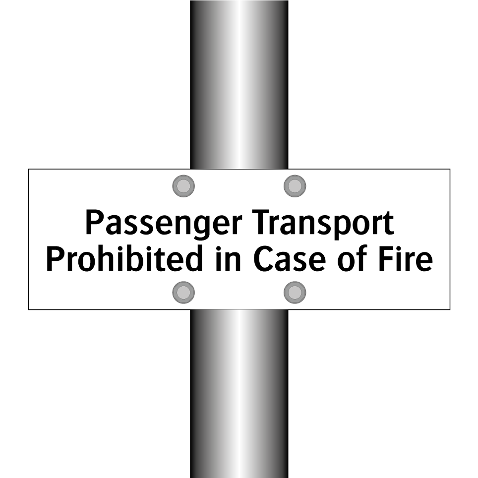 Passenger Transport Prohibited in Case of Fire