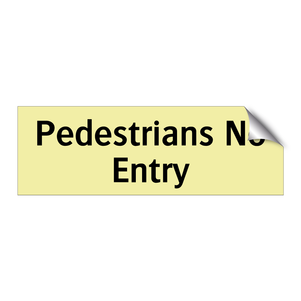 Pedestrians No Entry