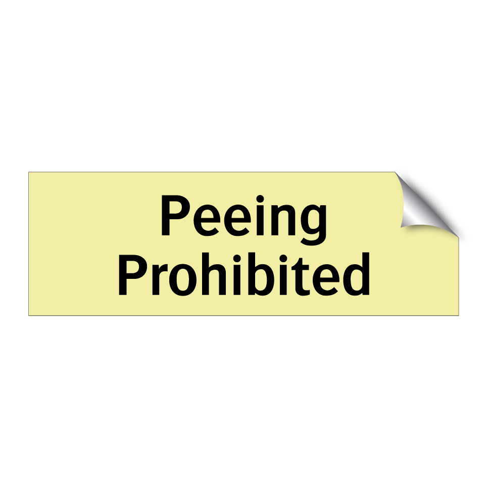 Peeing Prohibited