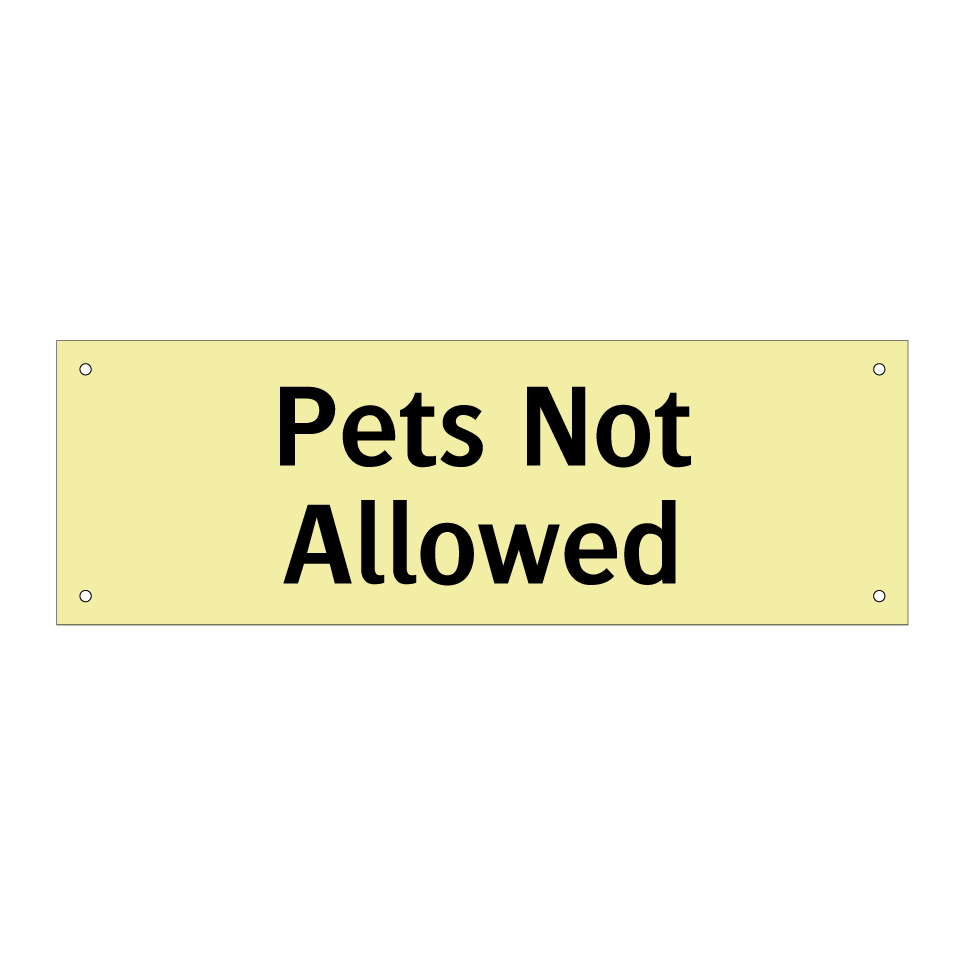 Pets Not Allowed