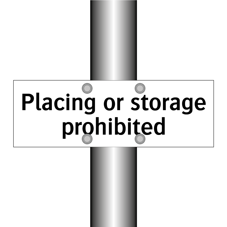 Placing or storage prohibited