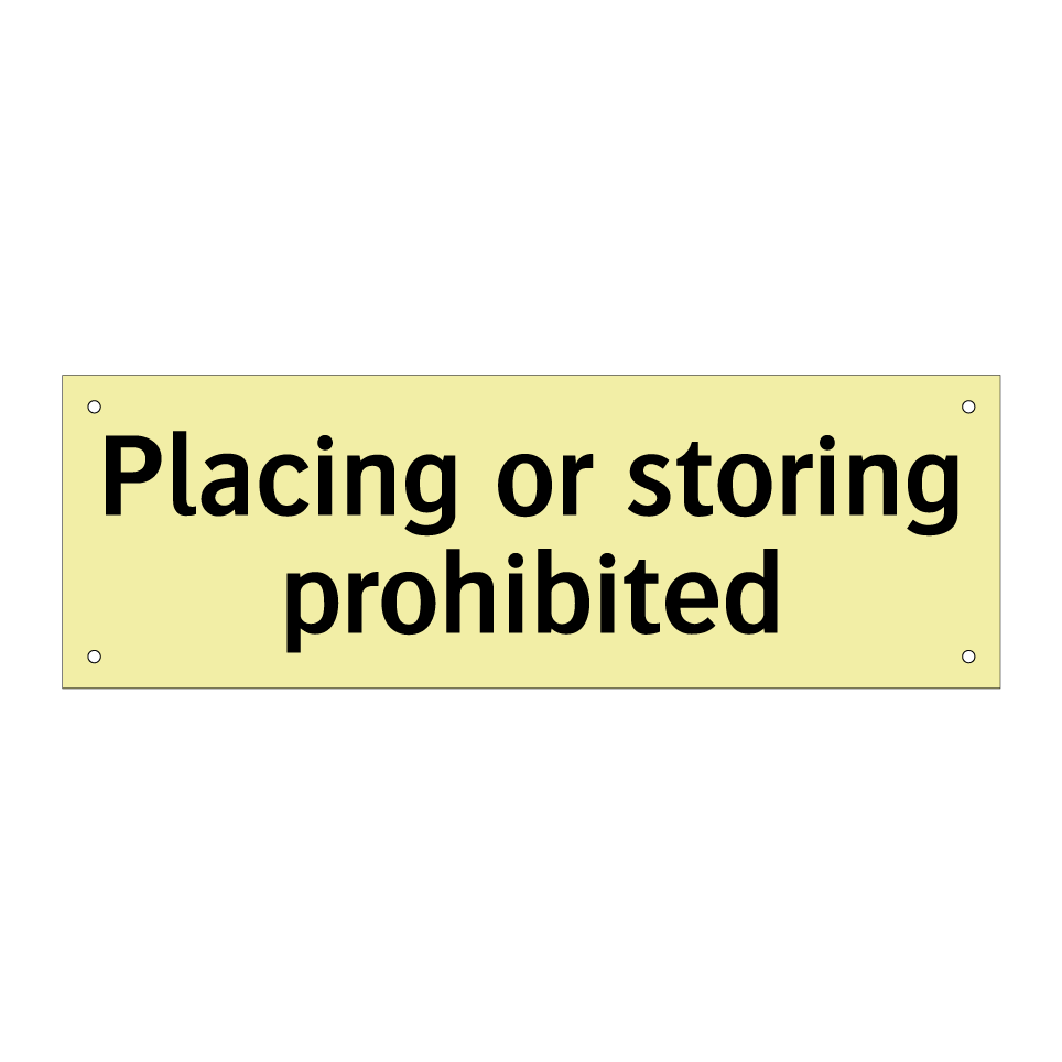 Placing or storing prohibited