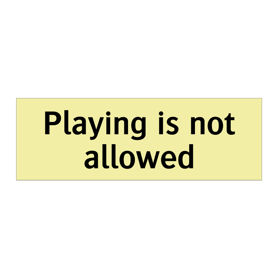 Playing is not allowed