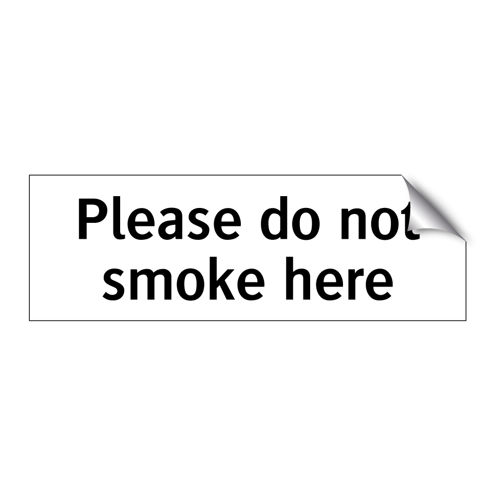 Please do not smoke here