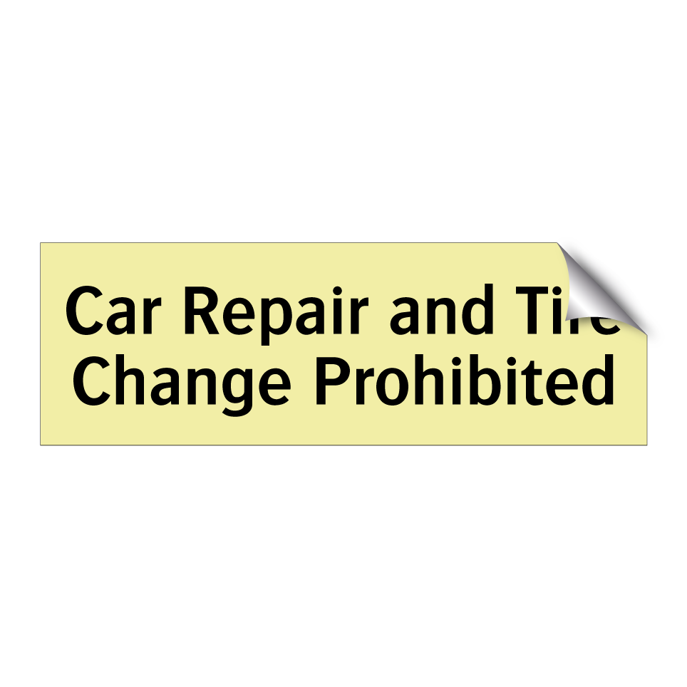 Car Repair and Tire Change Prohibited