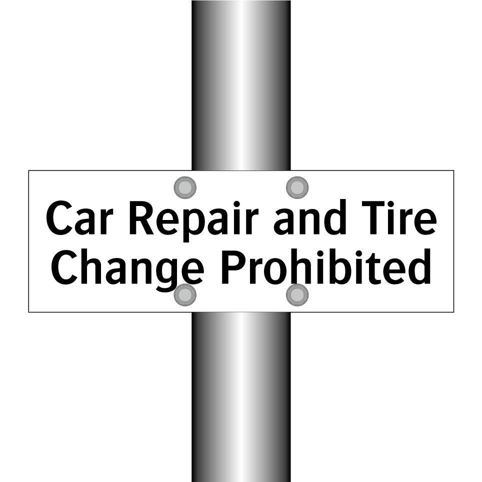 Car Repair and Tire Change Prohibited