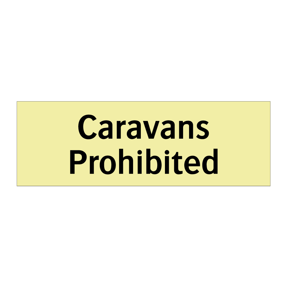 Caravans Prohibited