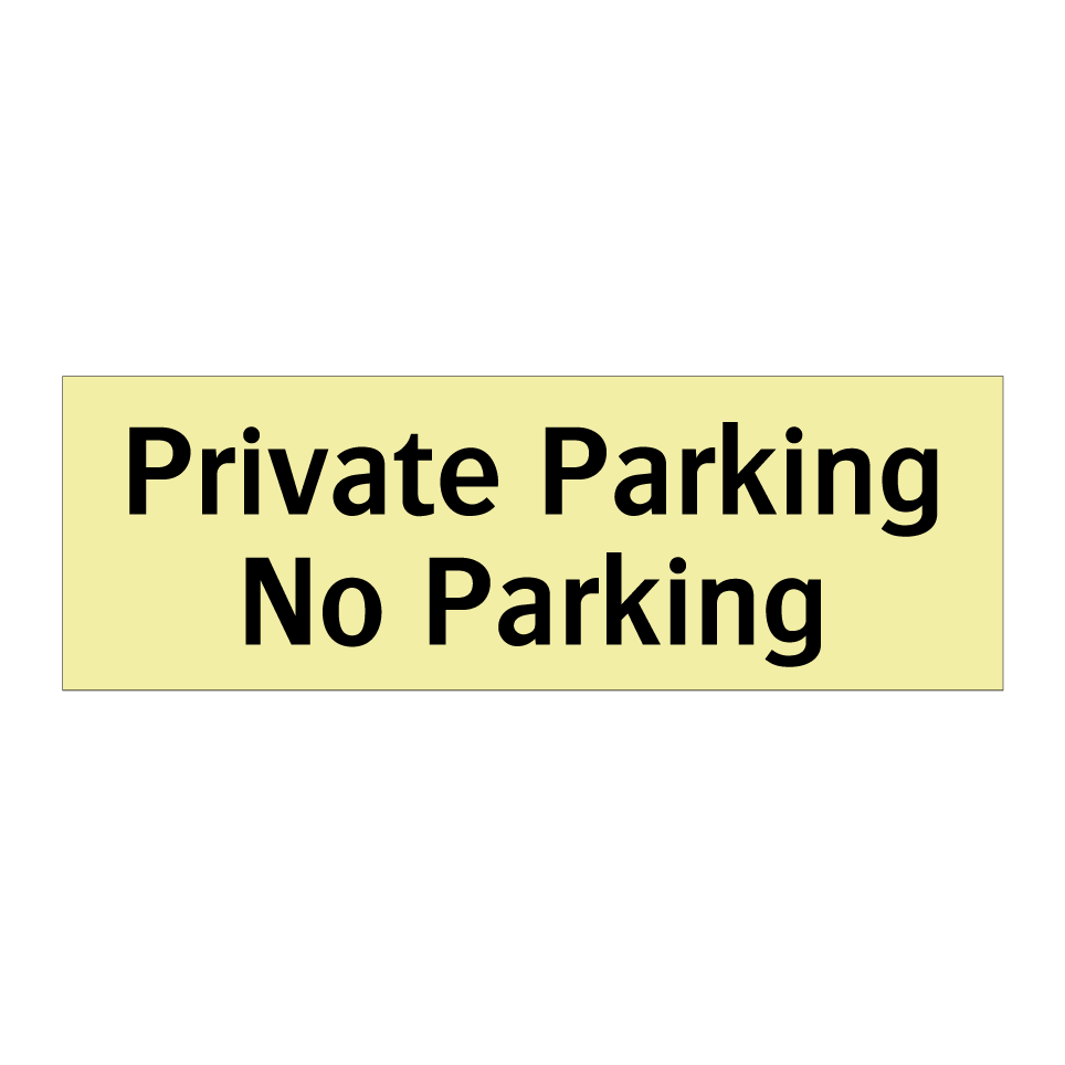 Private Parking No Parking