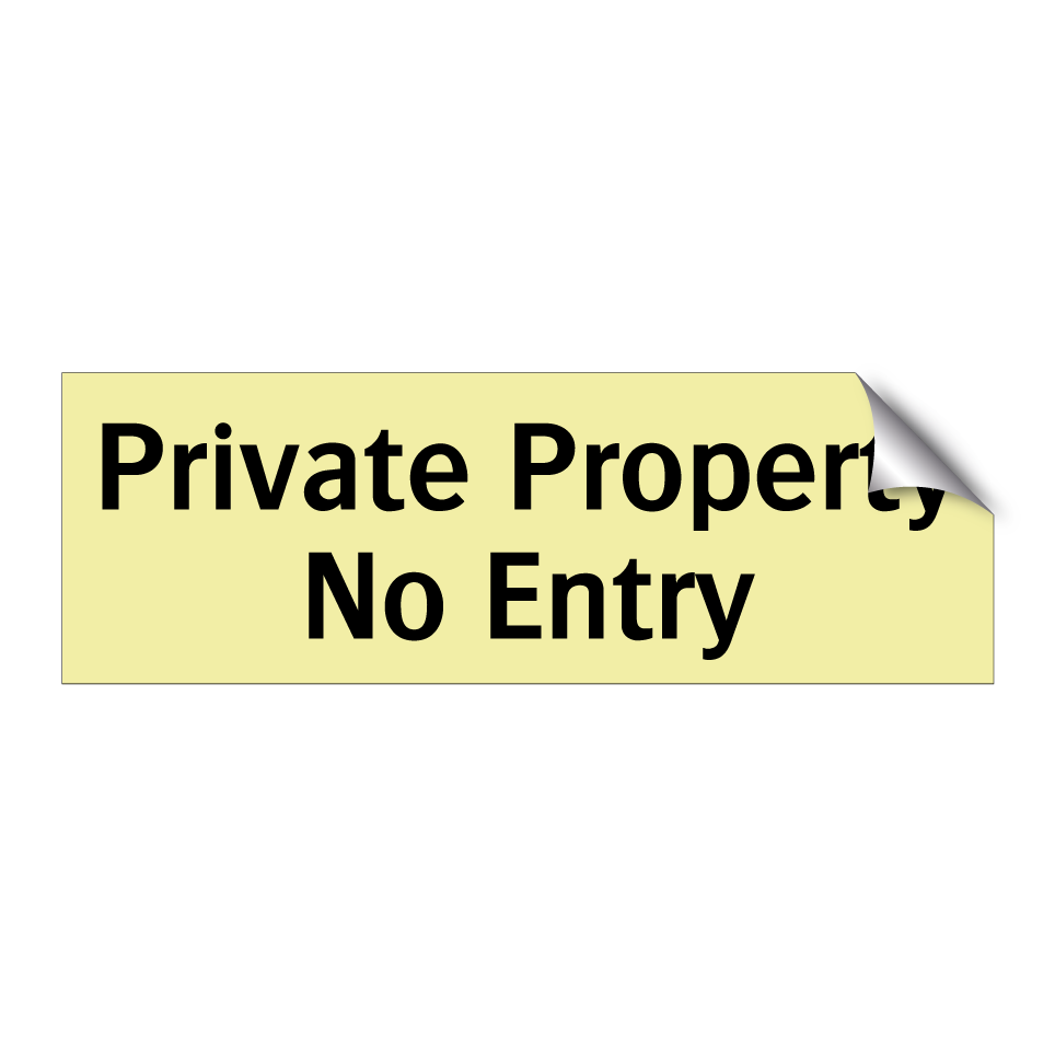 Private Property No Entry