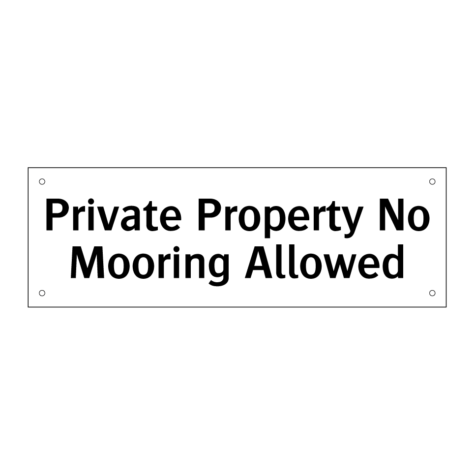 Private Property No Mooring Allowed
