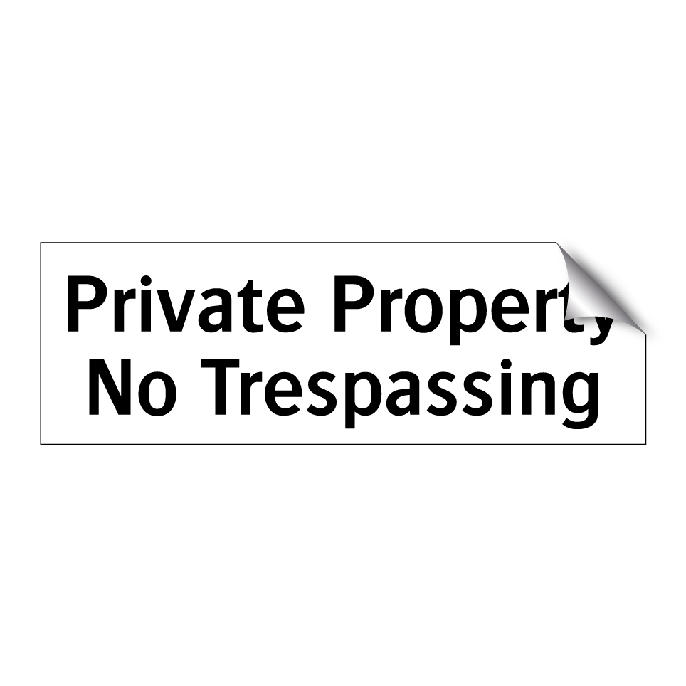 Private Property No Trespassing