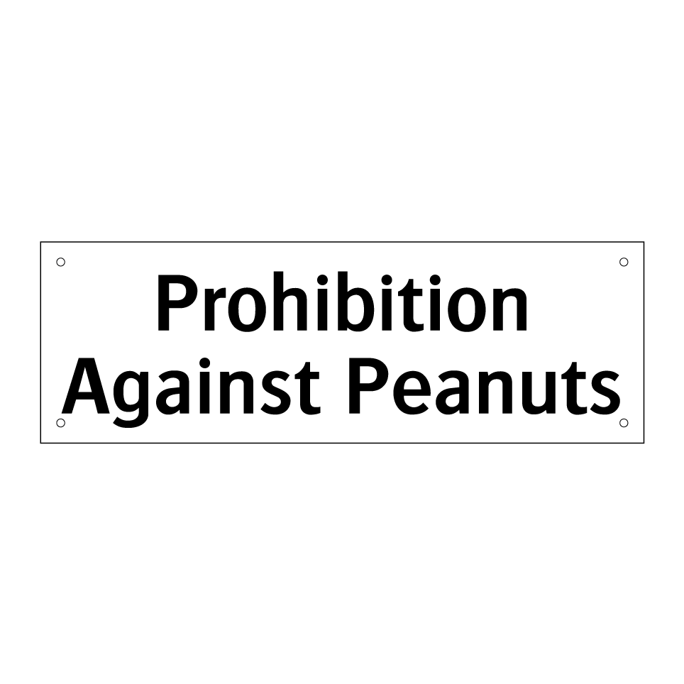 Prohibition Against Peanuts