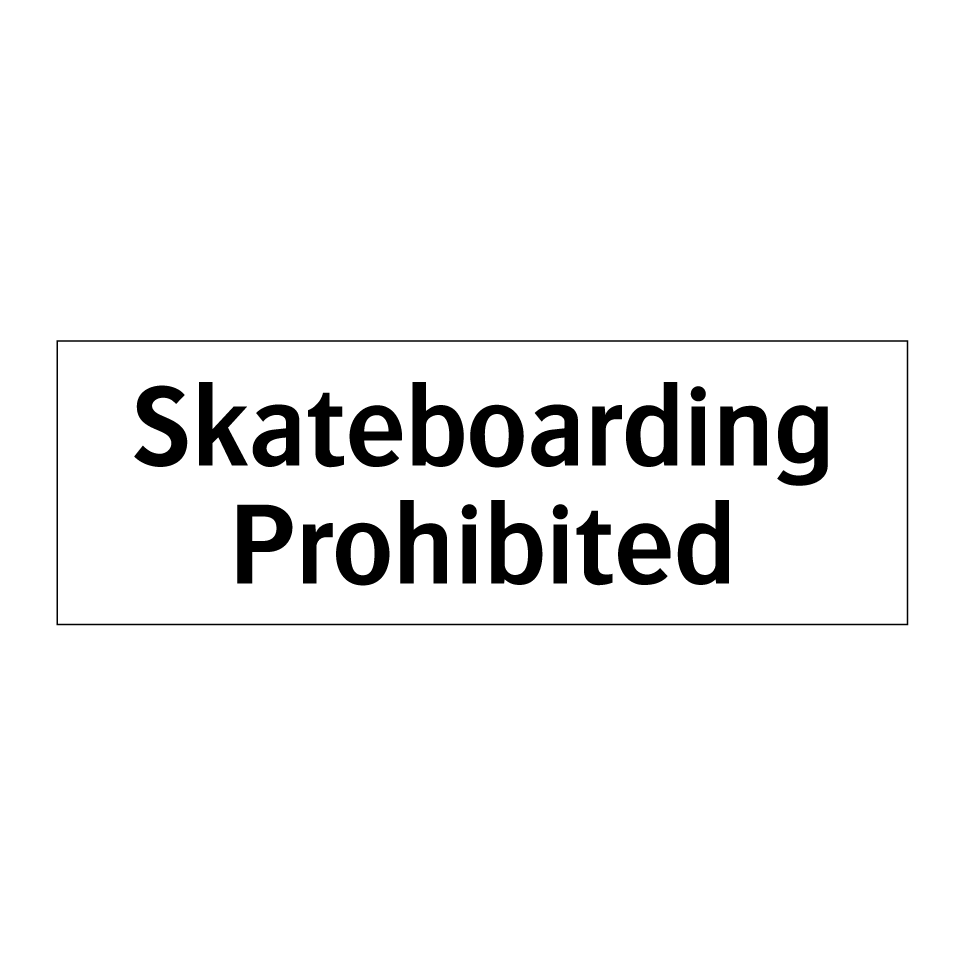 Skateboarding Prohibited