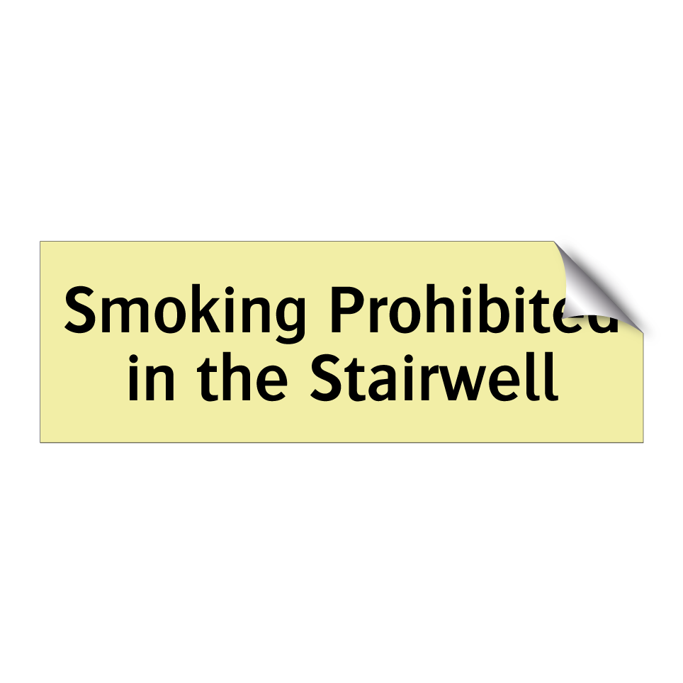 Smoking Prohibited in the Stairwell