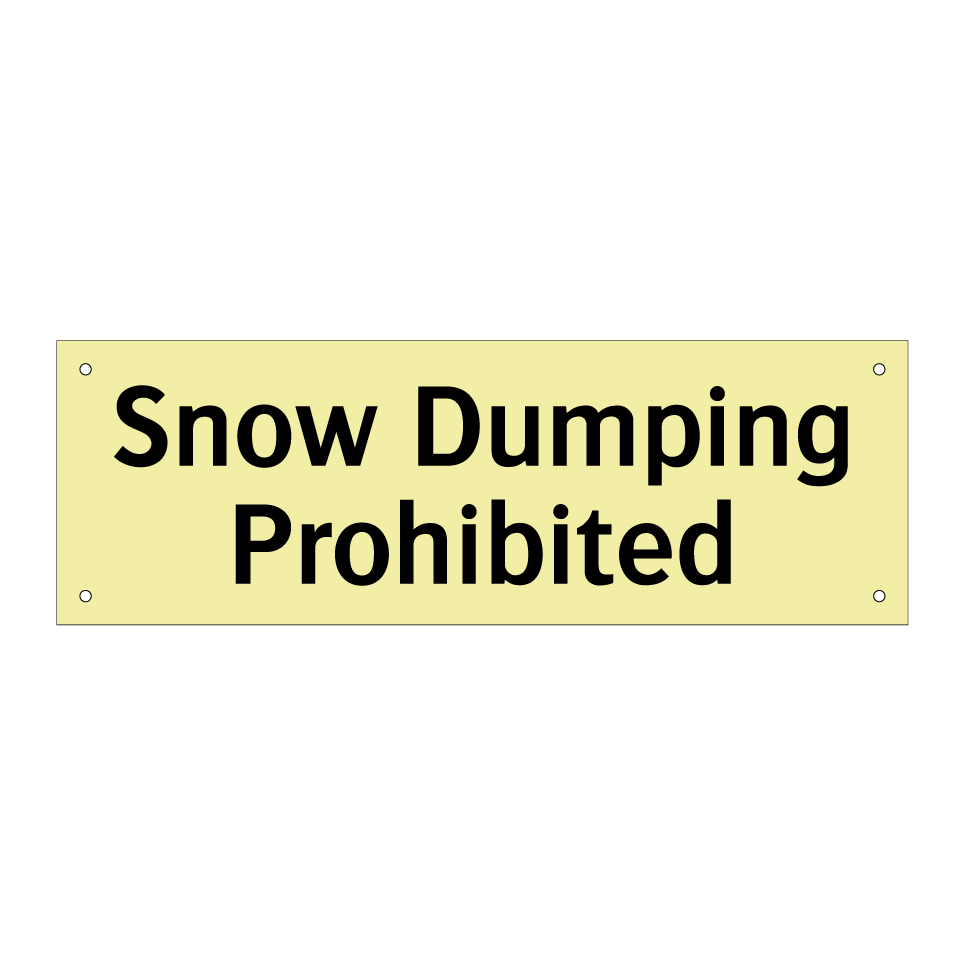 Snow Dumping Prohibited