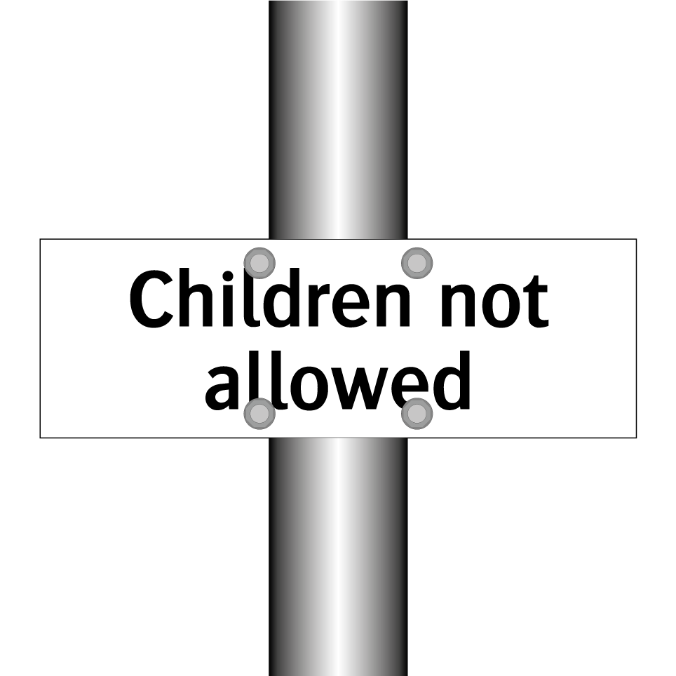 Children not allowed