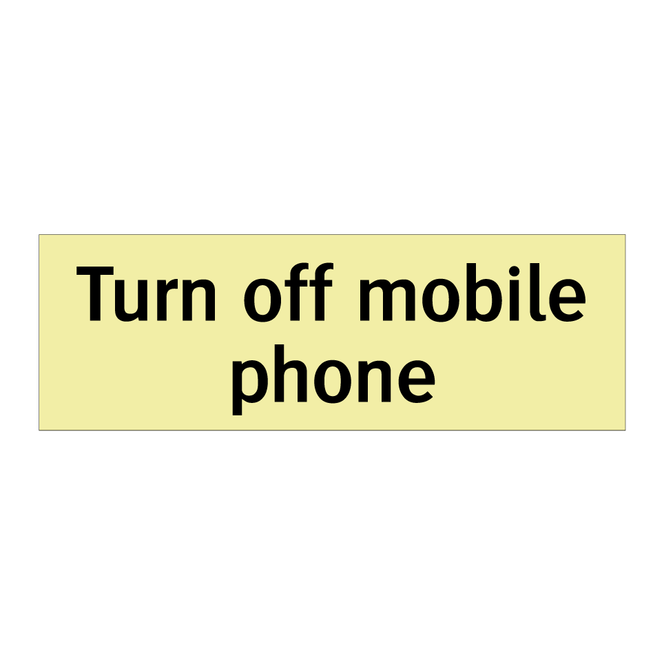 Turn off mobile phone