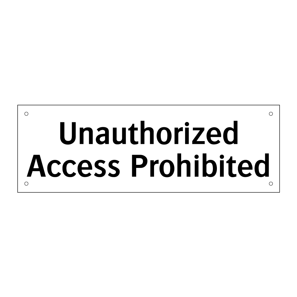 Unauthorized Access Prohibited