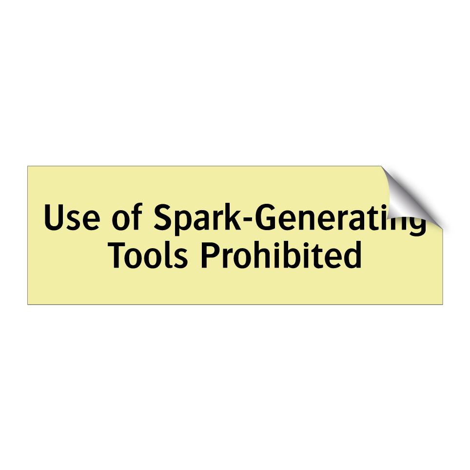 Use of Spark-Generating Tools Prohibited
